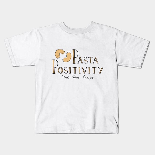 Pasta Positivity - Macaroni Kids T-Shirt by Abbilaura